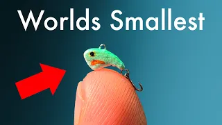 Making the Worlds “SMALLEST” Fishing Lure