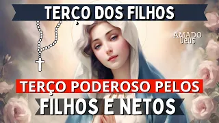 TERÇO PELOS FILHOS E NETOS, Amado Deus, momento de oração