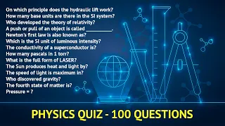 Physics Quiz - 100 Questions | Basic Physics Quiz for Students | General Science Questions
