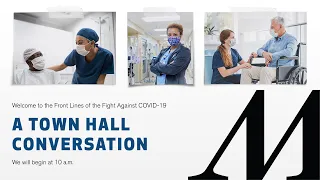 Town Hall Conversation X: The Front Lines of the Fight Against COVID-19 (Marc L. Boom, MD) 01/13/21