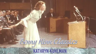 Benny Hinn Classics - Kathryn Kuhlman