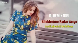 AsxLiLabeats ft. İdo Tatlıses - Bileklerime Kadar(1080P_HD)