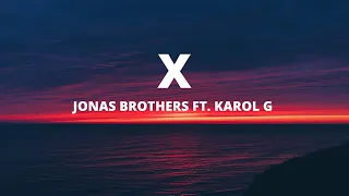 Jonas Brothers ft. Karol G - X (Letra / Lyrics)