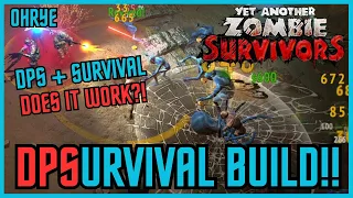 DPSurvival Build! Yet Another Zombie Survivors!
