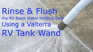 Rinse & Flush the RV Black Water Tank using an RV Tank Wand