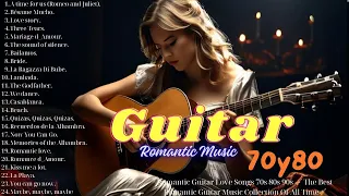 Romantic Guitar Love Songs 70s 80s 90s 🎻 The Best Romantic Guitar Music Collection Of All Time🎻