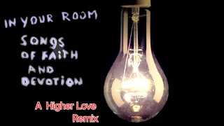 In Your Room - A Higher Love Remix - #depechemode  #alanwilder #recoil