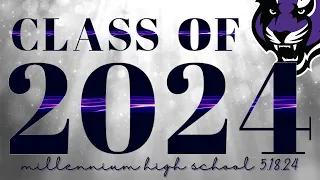 Millennium 2024 Senior Class Video