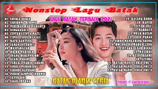 Lagu Batak Nonstop Manis Ceria Paling Enak di Dengar dan Terpopuler Tahun 2021