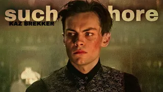 Kaz Brekker - Such a Whore  [Shadow and Bone]