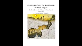 Plato's Cave Allegory: Escaping the Cave and the Real Meaning of the Allegory