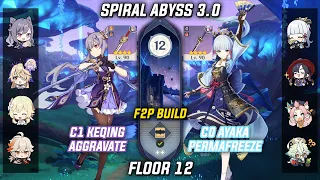 C1 Keqing Aggravate & C0 Ayaka Permafreeze F2P - Spiral Abyss 3.0 Floor 12 [Genshin Impact]