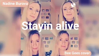 Nadine Burova - Stayin' alive (Cover Bee Gees)