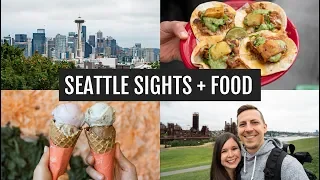 Our favorite Seattle sights + food | Last weekend living in Seattle :(