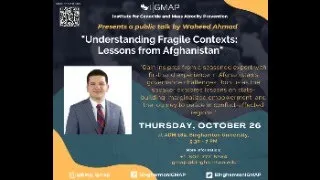 Understanding Fragile Contexts: Lesson From Afghanistan