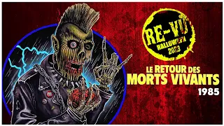 Le retour des morts vivants (1985) Le film de mort vivant parfait !