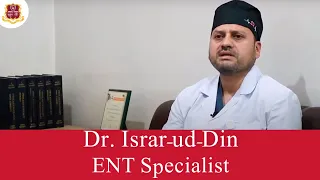 Dr. Israr-ud-din | ENT Specialist | MTI - Khyber Teaching Hospital