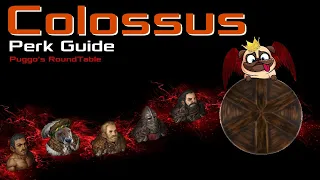 Battle Brothers: Colossus Perk Guide 2021! Puggo's RoundTable