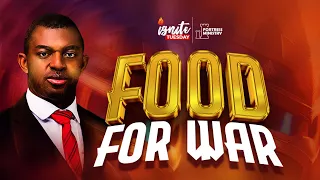 Food & Warfare - REV. GIDEON ODOMA  || IGNITE TUESDAY || 06.06.2023