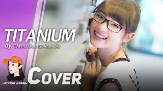 Titanium - David Guetta feat. Sia cover by 12 y/o Jannine Weigel