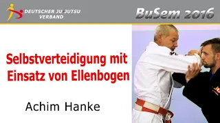 Selbstverteidigung mit Einsatz von Ellenbogen -  Achim Hanke