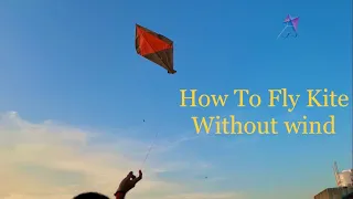 How to fly kite without air || kite flying without wind || kite flying