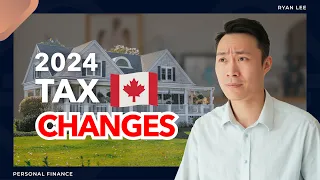 ⚠️🏦 2024 TAX CHANGES in Canada  [UPDATED] |❗️MAJOR Real Estate Changes, Income Tax, RRSP, TFSA, FHSA