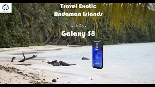 Galaxy S8 Vlog- Andaman, Havelock Islands. Video Review