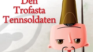 Den Trofasta Tennsoldaten