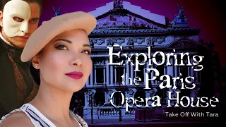 Exploring the Paris Opera House | 4K | @TakeOffWithTara