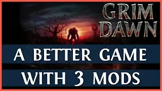 Grim Dawn Mods You Should Use (2019)