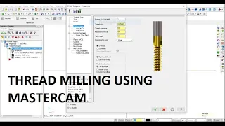 HOW TO THREAD MILL IN MASTERCAM X5