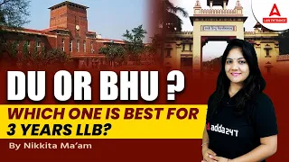 DU LLB vs BHU LLB ? Which one is Best For 3 years LLB ?