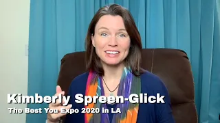 Kimberly Spreen-Glick invites you to  The Best You Expo 2020 in LA.