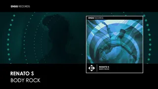 Renato S - Body Rock (Radio Mix)