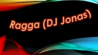 Set Ragga 1 (DJ Jonas)