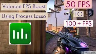 VALORANT FPS Boost and Stutter fix using Process Lasso 2020 (Works for other games too)