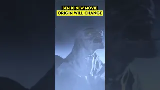 Ben 10 Ka Origin Change Hoga Movie Mai !! #ben10 #shortsfeed
