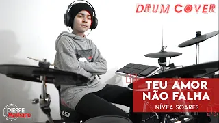 Teu amor não falha | Nívea Soares (Pierre Maskaro - Drum Cover)