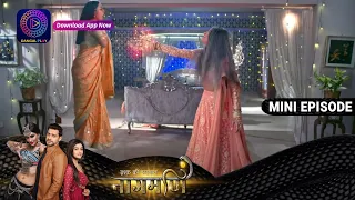 Ishq Ki Dastaan Naagmani | 14th March Episode 236 | Mini Episod | Dangal TV