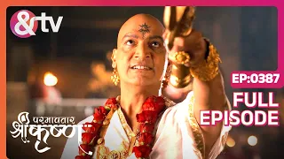 Indian Mythological Journey of Lord Krishna Story - Paramavatar Shri Krishna - Episode 387 - And TV