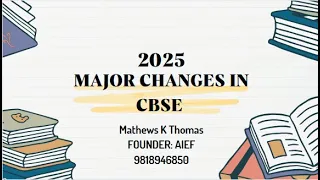 CBSE MAJOR CHANGES IN 2025