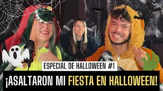 ASALTARON MI FIESTA DE HALLOWEEN / Especial de Halloween #1