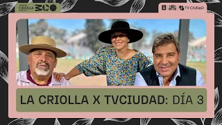 La Criolla por TV Ciudad Día 3 - 25/03/2024  ¡Suscribite al canal!