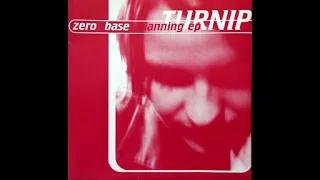 TURNIP : zero base planning 7" [full EP]