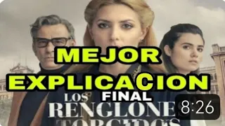 MEJOR EXPLICACION "FINAL" LOS RENGLONES TORCIDOS DE DIOS