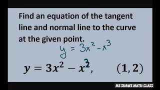 Find equation of tangent and normal line to curve y= 3x^2 - x^3 at (1,2). Differentiation