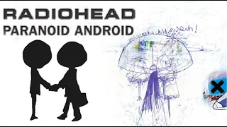 The Lyrics of Radiohead's PARANOID ANDROID