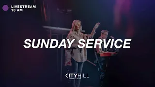 CityHill Church Livestream | March 27, 2022 | 10 AM