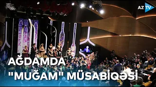 "Muğam" müsabiqəsinin növbəti mərhələsi Ağdamda keçirilib